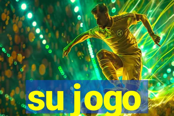 su jogo